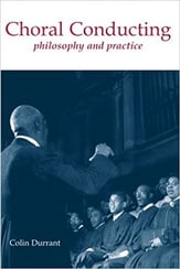 Choral Conducting: Philosophy and Practice book cover
